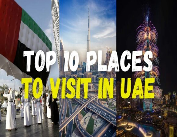 The Top 10 Places to Visit in the UAE